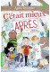 C'était mieux après