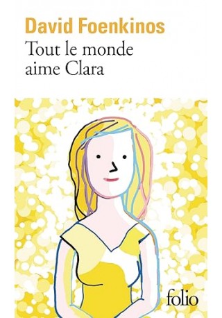 Tout le monde aime Clara - Książki i podręczniki - język francuski