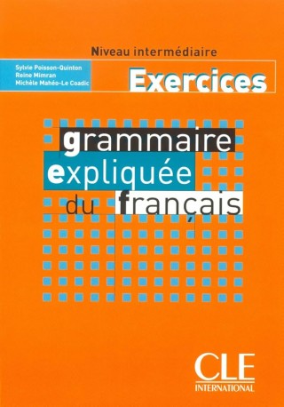 Grammaire expliquee intermediaire ćwiczenia 