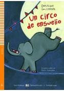Un circo de ensueño - Lekturka uproszczona dla dzieci i młodzieży
