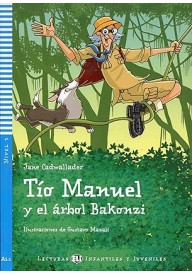 Tio Manuel y el arbol Bakonzi - Lekturka uproszczona dla dzieci i młodzieży - Książki i podręczniki do nauki języka hiszpańskiego - Księgarnia internetowa (6) - Nowela - - Książki i podręczniki - język hiszpański