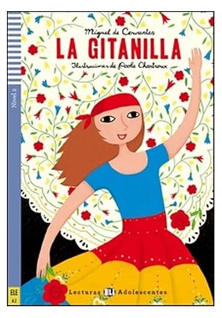 La gitanilla - Lekturka uproszczona dla nastolatków 