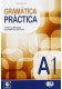 Gramatica Practica A1 + audio CD