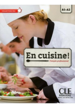 En cuisine Niveaux A1/A2 podręcznik + audio do pobrania - Do nauki języka francuskiego