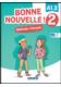 Bonne Nouvelle! 2 podręcznik + didierfleapp A1.2