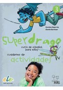 Superdrago 3 ćwiczenia