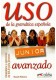 Uso de la gramatica espanola Junior avanzado alumno