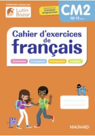 Cahier d'exercices de français CM2: Un cahier conçu par Lutin Bazar - Podręczniki do szkoły podstawowej do języka francuskiego - Księgarnia internetowa - Nowela - - Do nauki języka francuskiego