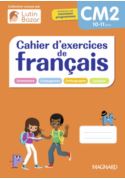 Cahier d'exercices de français CM2: Un cahier conçu par Lutin Bazar