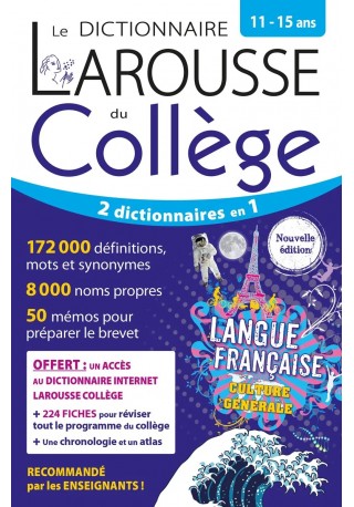 Le dictionnaire Larousse du collège 11-15 ans 