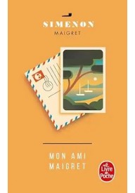 Mon ami Maigret - Le Livre de Poche - Nowela - - 