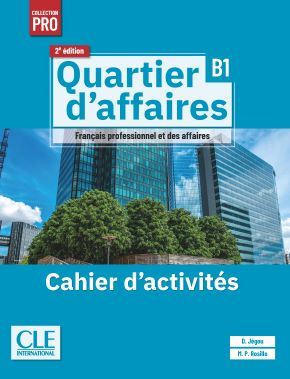 Quartier d'affaires 2 edycja ćwiczenia poziom B1 - Do nauki języka francuskiego