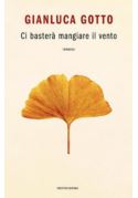 Ci bastera mangiare il vento