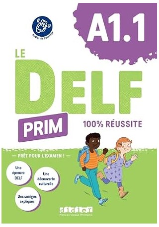 Delf Prim A1.1 100% reussite + audio online 