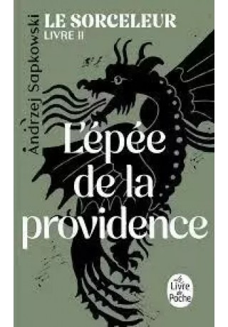 L'Epée de la Providence Le Sorceleur t.2 
