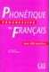 Phonetique progressive du francais intermediaire livre