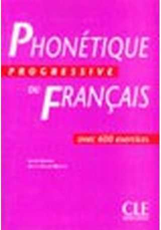 Phonetique progressive du francais intermediaire livre 