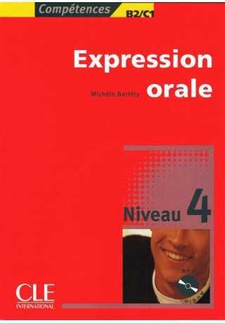 Expression orale 4 + CD audio Expression orale 4 + CD audio