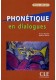 Phonetique en dialogues debutant + CD audio