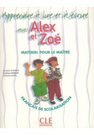 Alex et Zoe 1 Apprendre a lire et ecrire Fichier et guide - Podręczniki, książki do nauki francuskiego dla dzieci, młodzieży i dorosłych - Księgarnia internetowa - Nowela - - Do nauki języka francuskiego
