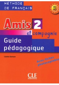 Amis et compagnie 2 poradnik metodyczny do podręcznika do języka francuskiego. Młodzież. Szkoła podstawowa.