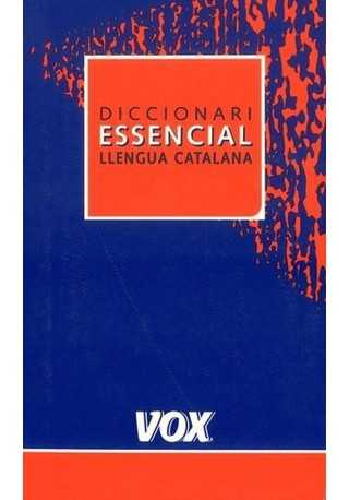 Diccionari essencial llengua catalana 20 000 entradas 
