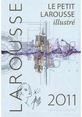 Petit Larousse illustre 2011 