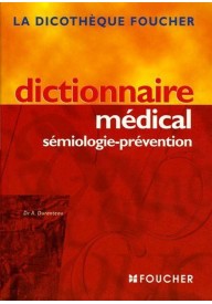 Dict.medical semiologie-prevention - Foucher - Nowela - - 