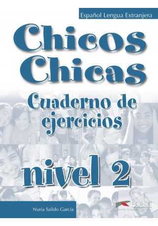 Chicos Chicas 2 ćwiczenia - Do nauki języka hiszpańskiego