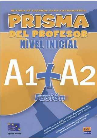 Prisma fusion A1+A2 przewodnik metodyczny - Do nauki języka hiszpańskiego