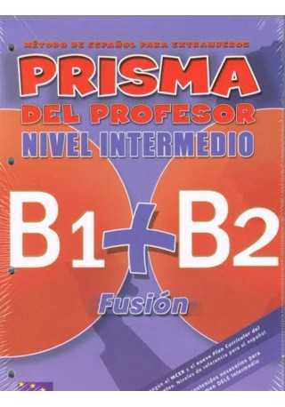 Prisma fusion B1+B2 przewodnik metodyczny - Do nauki języka hiszpańskiego