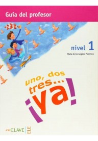 Uno dos tres...ya! 1 guia - Chicos Chicas 2 ćwiczenia - Nowela - Do nauki języka hiszpańskiego - 