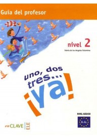 Uno dos tres...ya! 2 profesor - Colega 1 podręcznik + ćwiczenia + CD audio - Nowela - Do nauki języka hiszpańskiego - 