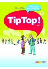 Tip Top 2 A1.2 podręcznik - Tip Top 2 A1.2 CD audio do podręcznika - Nowela - Do nauki francuskiego dla dzieci. - 