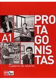 Protagonistas A1 cuaderno de refuerzo - Protagonistas to kurs do nauki języka hiszpańskiego. - - 