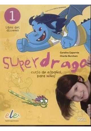 Superdrago 1 podręcznik - Do nauki języka hiszpańskiego
