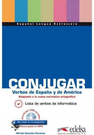 Conjugar verbos de Espana y America książka + CD Conjugar verbos de Espana y America książka + CD
