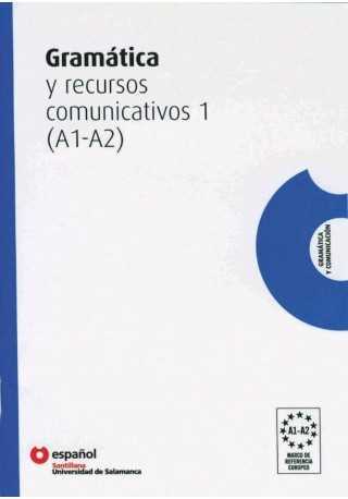 Gramatica y recursos comunicativos 1 poziom A1-A2 