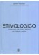 Etimologico Vocabolario della lingua italiana + CD ROM