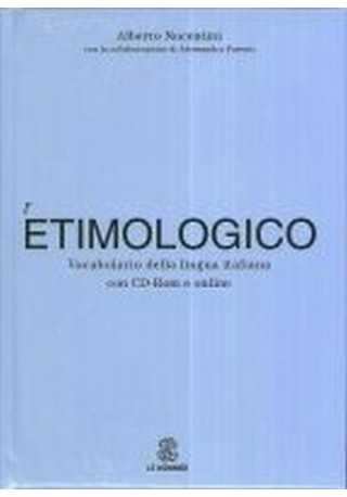 Etimologico Vocabolario della lingua italiana + CD ROM 