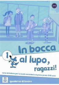 In bocca al lupo ragazzi 1 ćwiczenia - In bocca al lupo ragazzi 1 podręcznik + CD audio - Nowela - Do nauki języka włoskiego - 