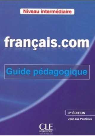 Francais.com Niveau intermediaire książka nauczyciela 