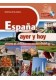 Espana ayer y hoy książka + zawartość online