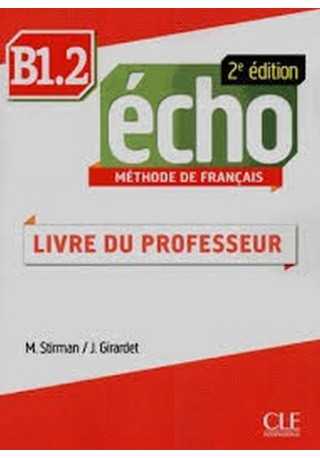 Echo B1.2 przewodnik metodyczny 2 edycja - Do nauki języka francuskiego