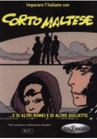 Corto Maltese E di altri Romei e di altre Giuliette książka - Ritorno alle origini książka + CD audio poziom B1-B2 - Nowela - - 