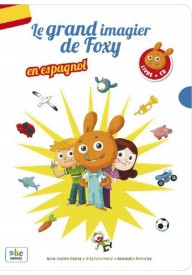 Grand imagier de Foxy en espagnol książka + CD - Podręczniki do hiszpańskiego dla dzieci - przedszkole - Księgarnia internetowa - Nowela - - Do nauki hiszpańskiego dla dzieci.