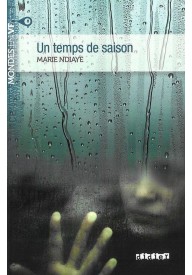 Un temps de saison - Quitter Dakar lekturka uproszczona poziom B1 wydawnictwo Didier - - 