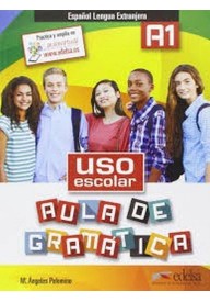 Uso escolar A1 aula de gramatica książka - Język hiszpański Zbiór ćwiczeń dla gimnazjalistów + zawartość online - - 