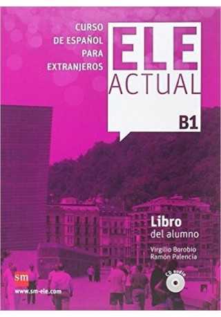 ELE Actual B1 podręcznik + płyty CD audio - Do nauki języka hiszpańskiego